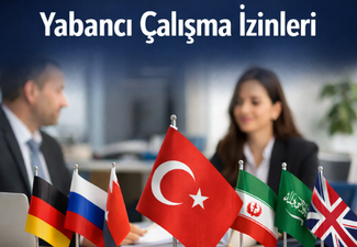 Yabanc� �al��ma �zinleri Hizmeti ile �� G�c�n�z� Geni�letin